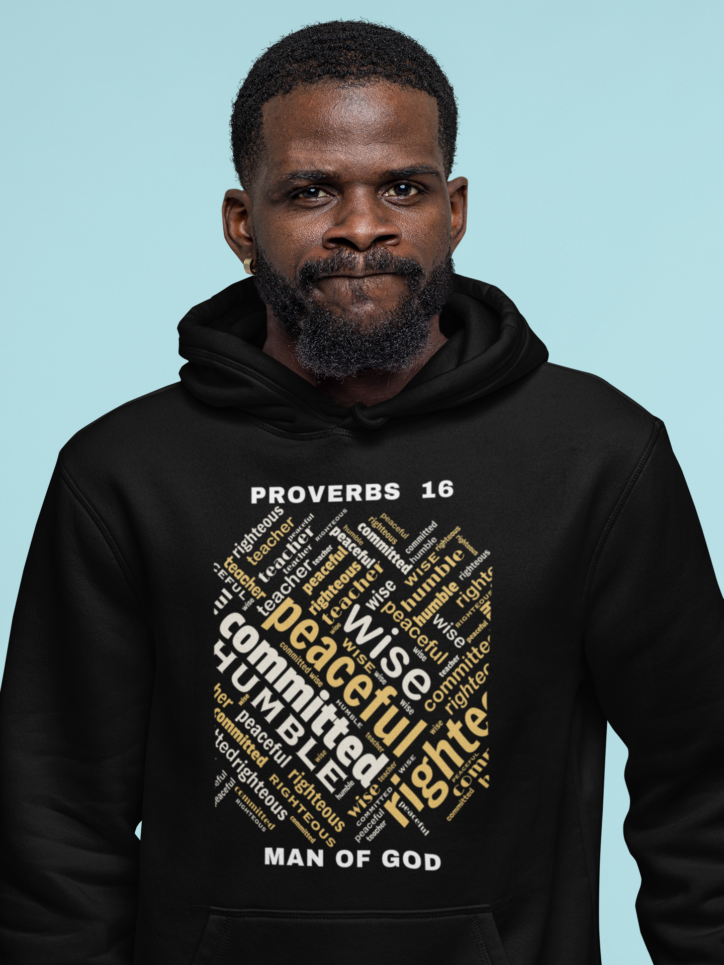 Men Hoodie Proverbs 16 Man Of God